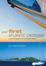Your First Atlantic Crossing A Planning Guide For Passagemakers