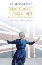 Margaret Thatcher The Authorized Biography  Vol 02