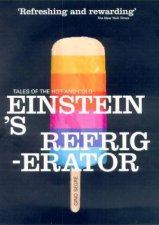 Einsteins Refrigerator Tales Of The Hot And Cold