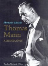 Thomas Mann A Biography