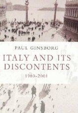 Italy And Its Discontents 1980  2001