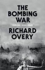 The Bombing War Europe 19391945