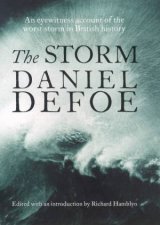 The Storm An Eyewitness Account Of The Worst Storm In British History