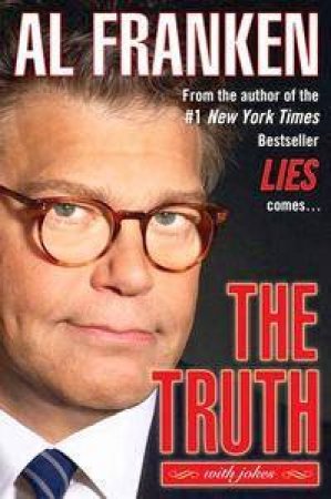 The Truth With Jokes by Al Franken