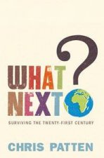 What Next Surviving the Twentyfirst Century