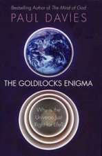 The Goldilocks Enigma