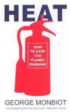 Heat How To Stop The Planet Burning