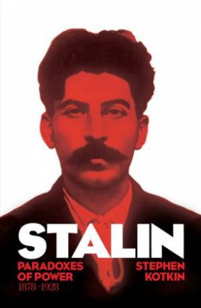 Stalin by Stephen Kotkin Stalin by Stephen Kotkin