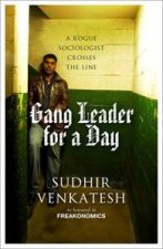Gang Leader For A Day A Young Sociologist Crosses The Line