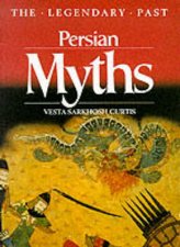 Legendary Past Persian Myths