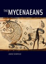 Mycenaeans  Peoples Of The Past