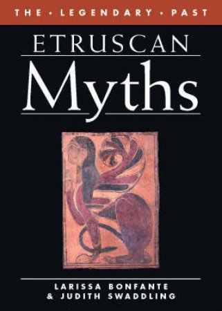 Etruscan Myths (Legendary Past by Bonfante L &