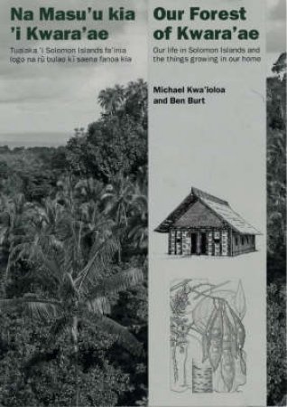Living Tradition: A Changing Life In The Solomon Islands by Ben Burt