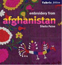 Embroidery From Afghanistan Fabric Folios