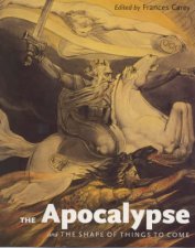 Apocalypse  The Shape Of Things To Come