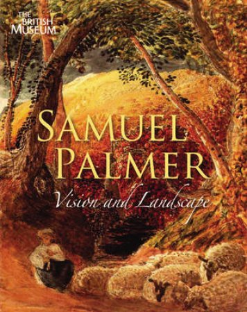 Palmer,Samuel by Vaughan William Et