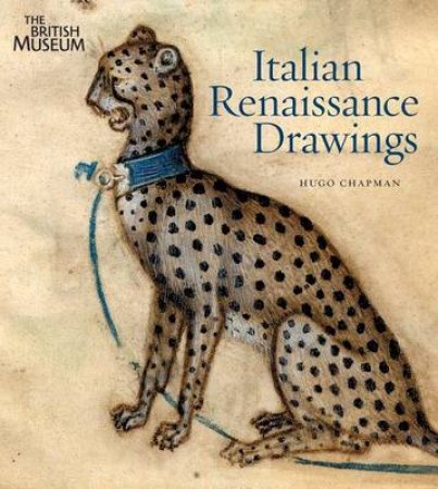 Italian Renaissance Drawings by Hugo Chapman