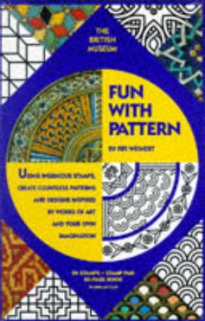 Fun With Pattern by Fifi Weinert