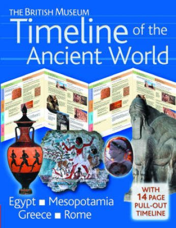 Timeline Of The Ancient World by Wiltshire Katharine