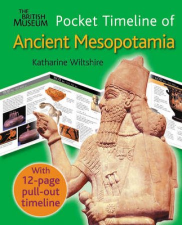 Pocket Timeline:Mesopotamia by Katharine Wiltshire