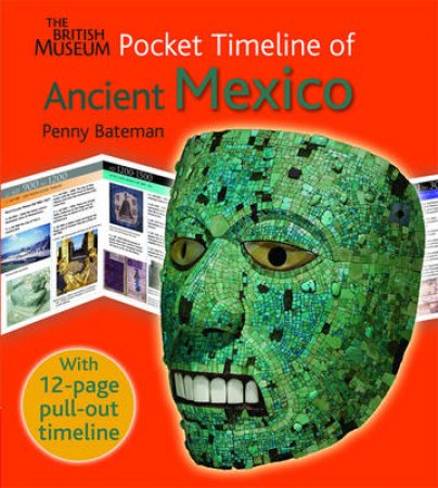 Pocket Timeline of Mexico by Penny Bateman