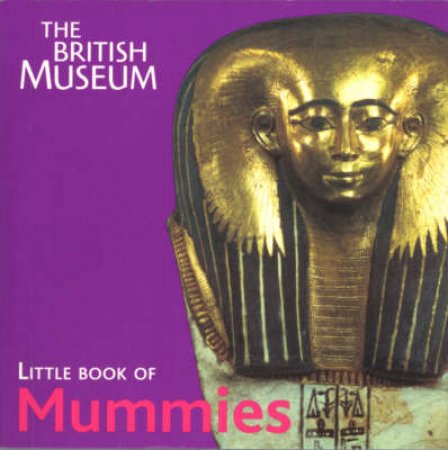 B.M.Little Book Of Mummies by No Author Provided