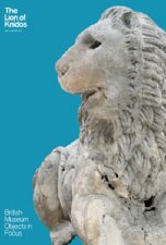 Lion of Knidos Objects in Focus
