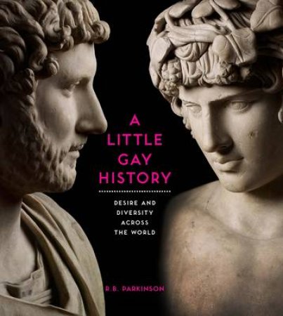 Little Gay History by Richard Parkinson