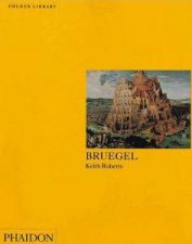 Bruegel An Introduction To The Works Of Peter Bruegel