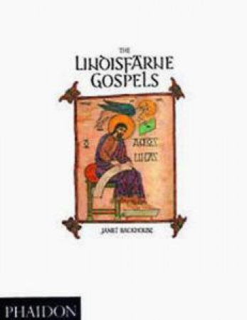 The Lindisfarne Gospels by Janet Backhouse