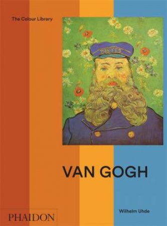 Colour Library: Van Gogh by Wilhelm Uhde