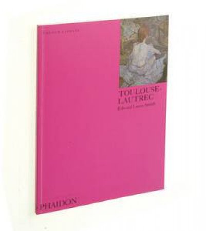 Toulouse-Lautrec: An introduction to the work of Toulouse-Lautrec. by Edward Lucie-Smith