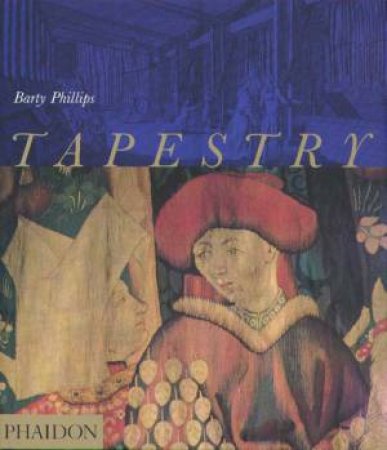 Tapestry by Barty Phillips