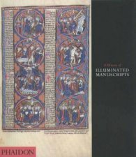 A History Of Illuminated Manuscripts