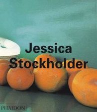 Contemporary Artists Jessica Stockholder