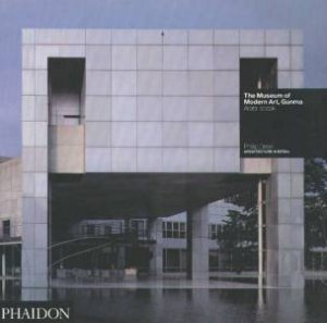 Architecture In Detail: The Museum Of Modern Art, Gunma by Philip Drew