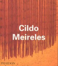 Contemporary Artists Cildo Meireles
