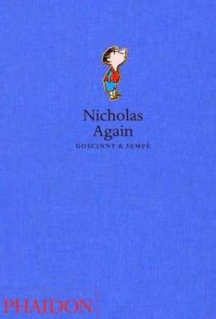 Nicholas Again by Rene Goscinny & Jean-Jacques Sempe & Anthea Bell