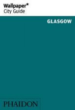 Wallpaper City Guide Glasgow