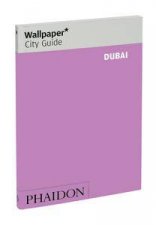 Wallpaper City Guides Dubai 2012