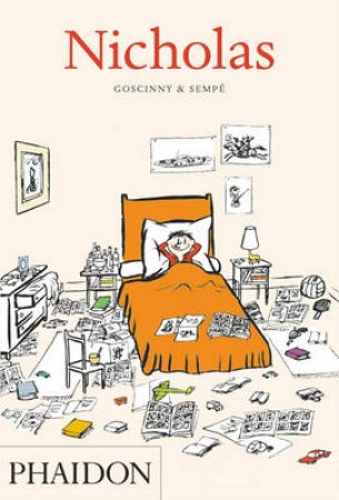 Nicholas by Rene Goscinny & Jean-Jacques Sempe & Anthea Bell