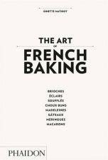 The Art of French Baking