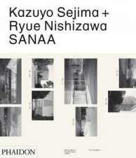 Kazuyo Sejima  Ryue Nishizawa SANAA