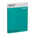 Wallpaper City Guides Sydney 2013