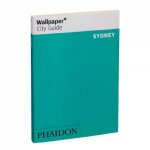 Wallpaper City Guides Sydney 2013