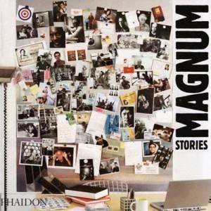 Magnum Stories by Chris (ed) Boot