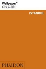 Wallpaper City Guides Istanbul 2014