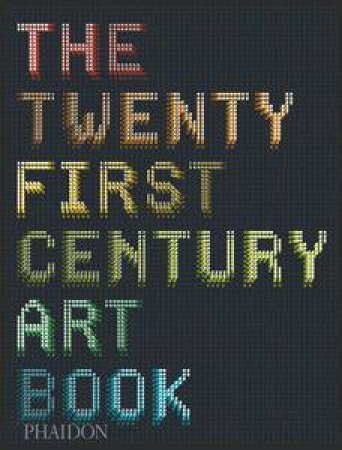 The 21st-Century Art Book by David Trigg & Eliza Williams