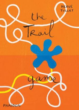 The Trail Game by Herve Tullet