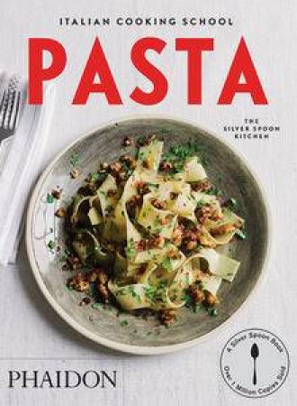 Italian Cooking School: Pasta by Various